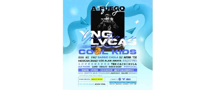 A-Fuego presenta a: YNG LVCAS en el Antiguo Hotel Reforma
