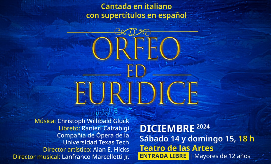 El Cenart presenta la ópera "Orfeo ed Euridice" con la Compañía de Ópera de la Universidad Texas Tech