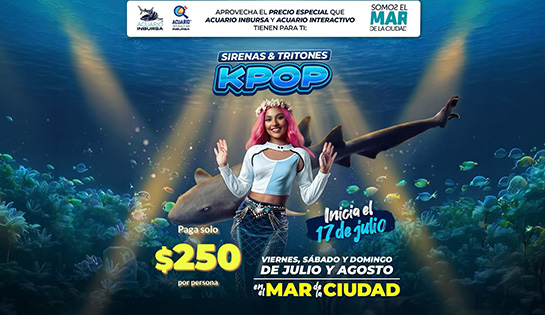 Acuario Inbursa - Sirenas & Tritones KPOP, $250.00 por persona