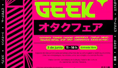 La Colmena invita a participar y asistir a las actividades de la Feria Geek en su primera edición