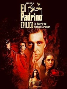 “EL PADRINO de Mario Puzo, Epílogo: La Muerte de Michael Corleone”,  llega a cines y a plataformas digitales