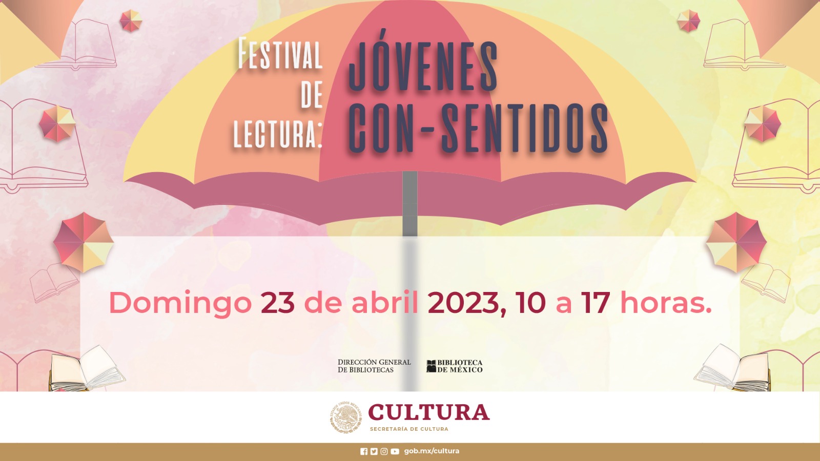 La Biblioteca de México llevará a cabo el Festival de lectura: Jóvenes Con-Sentidos, en conmemoración del Día Internacional del libro