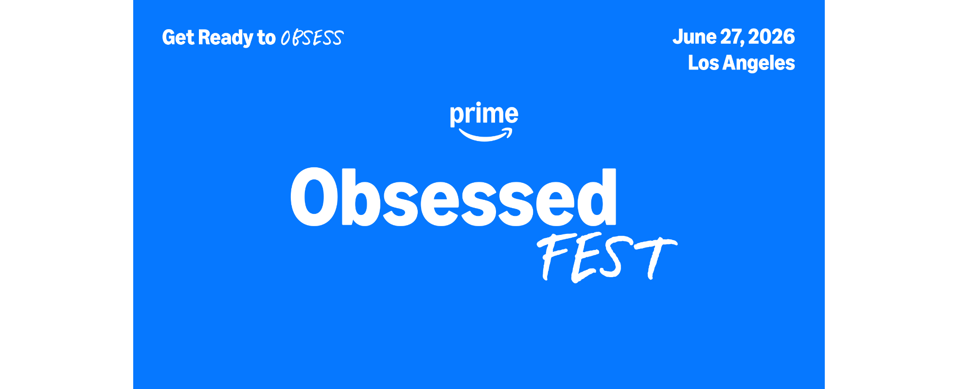 Prime Video revela la primera ola de invitados para Obsesssed Fest