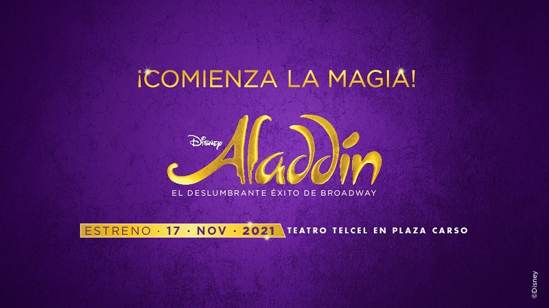 De regreso a Ágrabah: “Aladdín, el musical”  