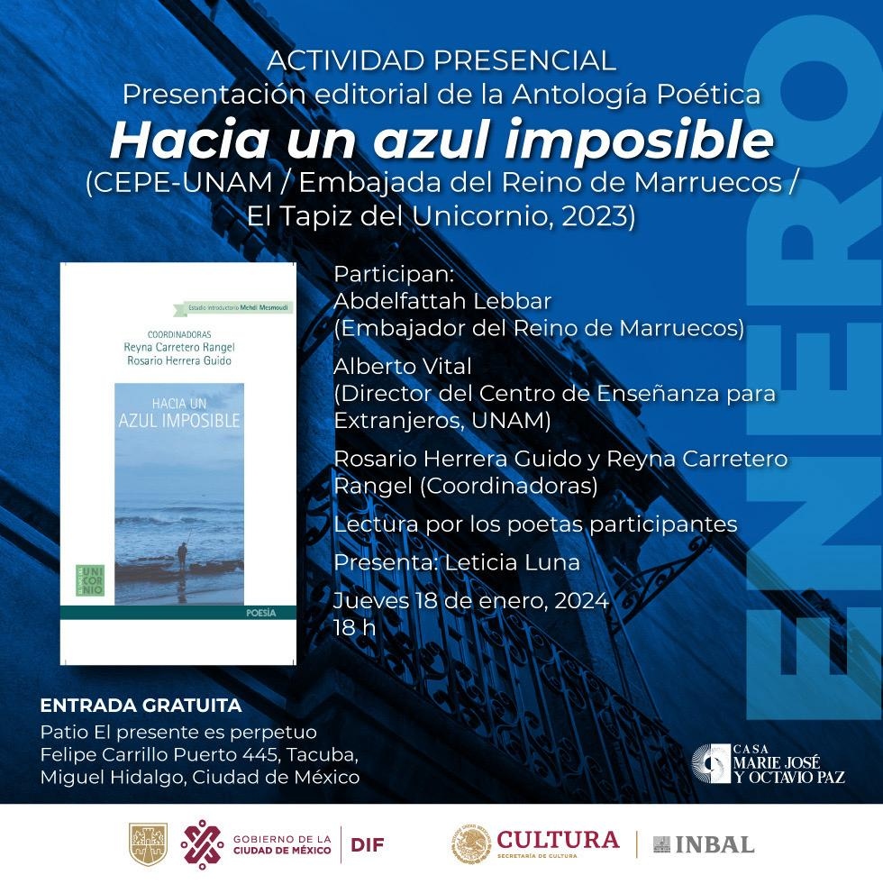 Presentarán en la Casa Marie José y Octavio Paz la antología “Hacia una azul imposible” (México-Marruecos)