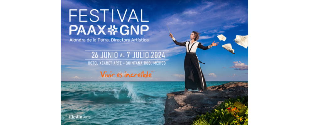 Te presentamos el Festival PAAX GNP 2024