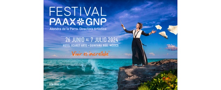 Te presentamos el Festival PAAX GNP 2024