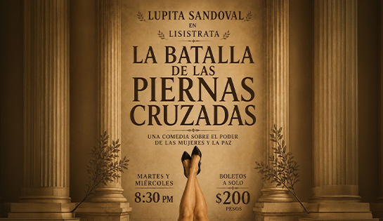 ¨La Batalla de las Piernas Cruzadas - Preventa Precio Exclusivo de $200.00 mxn