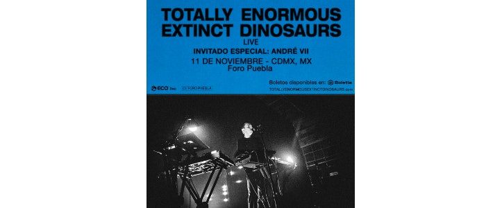 Totally Enormous Extinct Dinosaurs [LIVE] en CDMX + Andre VII