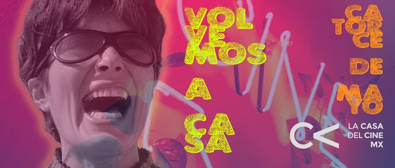 De vuelta La Casa del Cine MX