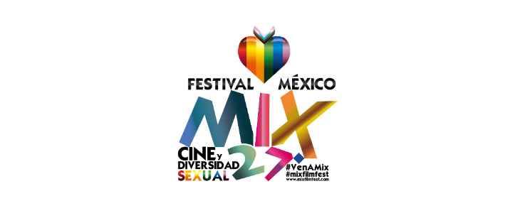 27º. FESTIVAL MIX México- CINE Y DIVERSIDAD SEXUAL A partir del 7 de junio