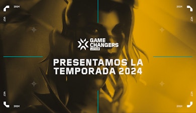 Comienza la Temporada 2024 de Game Changers en Latinoamérica