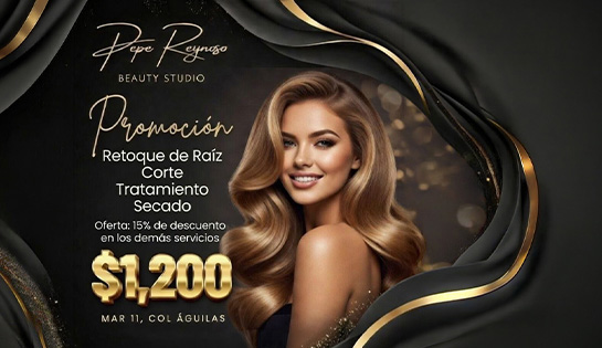 Pepe Reynoso, Beauty Studio - Retoque de Raíz, Corte, Tratamiento y Secado.