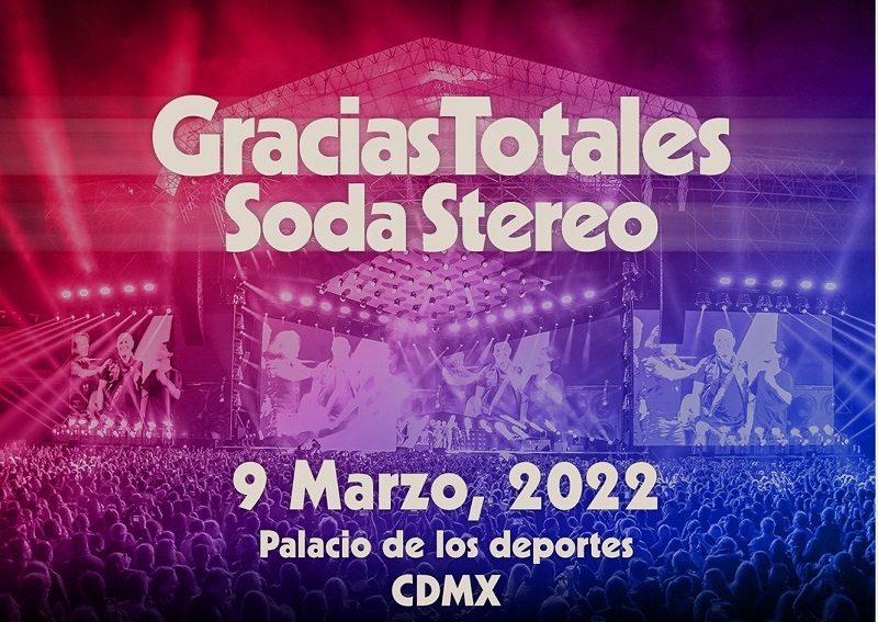 ¡Gracias Totales-Soda Stereo! seducirá de nueva cuenta a la CDMX