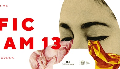 La UNAM se viste de cine con FICUNAM 13. Este año del 1 al 11 de junio
