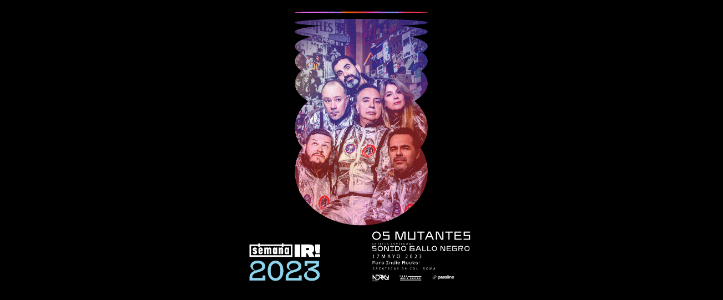 Os Mutantes llega a la Semana IR! 2023
