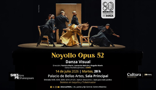 Obra de Teatro: ¨  NOYOLLO OPUS 52 - Precios exclusivos en boletos.