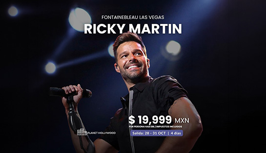Agencia de Viajes MUJER VIAJA - Viaja a las Vegas para el Concierto de RICKY MARTIN