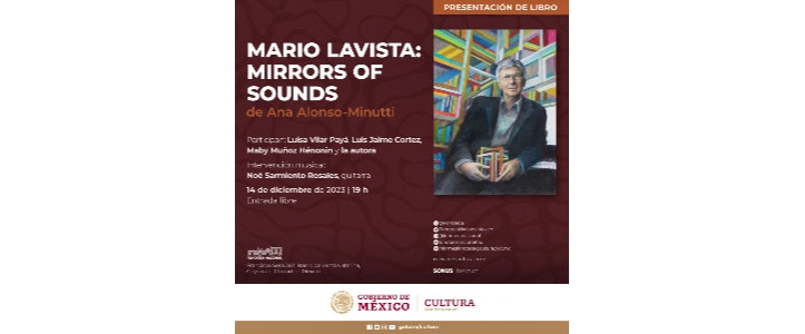 La Fonoteca Nacional invita a la presentación del libro "Mario Lavista: Mirrors of Sounds", de Ana Alonso-Minutti