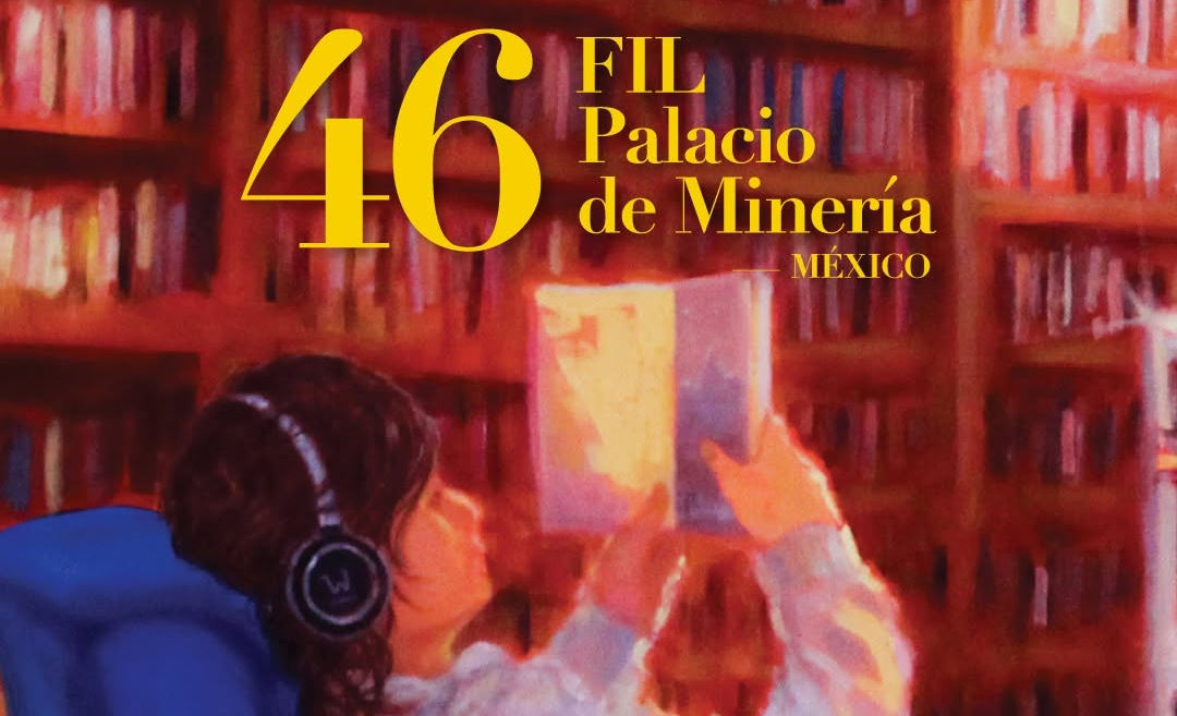 FIL Minería, la gran fiesta del libro de la UNAM celebra su 46 aniversario: Oaxaca como invitado especial