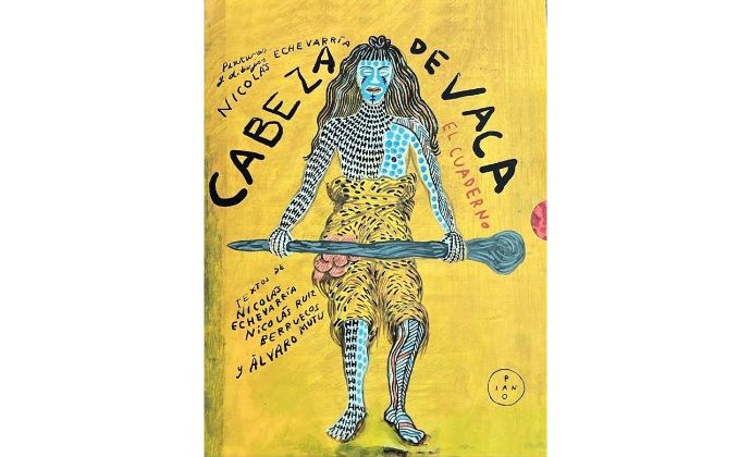Piano lanza sello editorial con el libro "Cabeza de Vaca, el cuaderno"