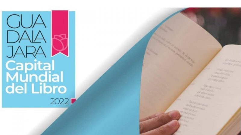 Guadalajara ha sido nombrada por la Unesco como Capital Mundial del Libro para el año 2022