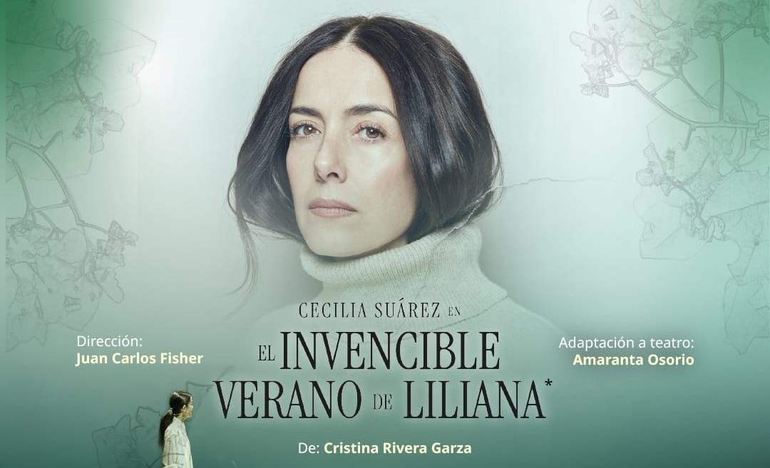 Cecilia Suárez protagonizará "El invencible verano de Liliana" en el Teatro Julio Castillo