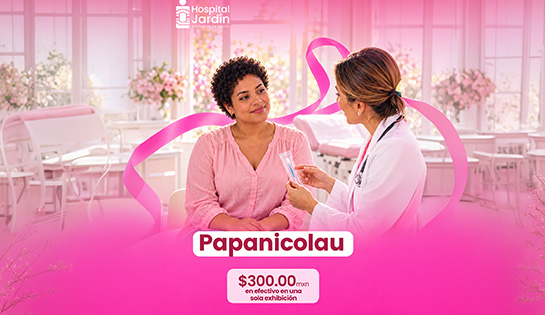 HOSPITAL JARDÍN - Papanicolau Por $300.00 mxn