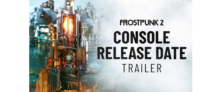 "Frostpunk 2" congela la fecha: el lanzamiento en consolas llega el 18 de septiembre de 2025