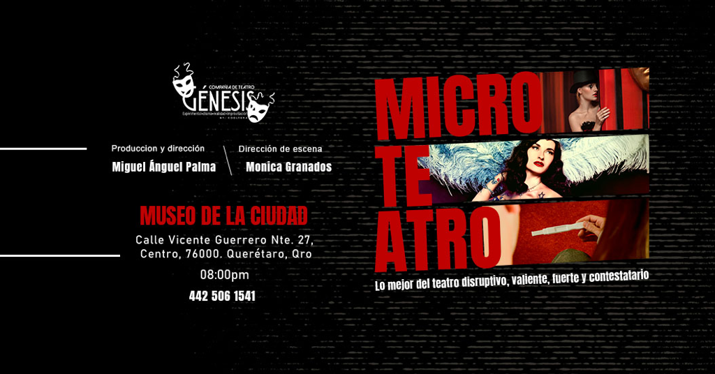 Disfruta de "Microteatro" en el Museo de la Ciudad de Querétaro