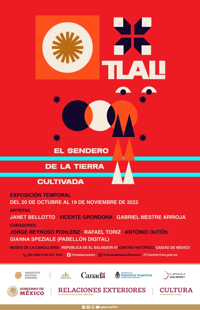 Museo de la Cancillería expondrá “Tlali; el sendero de la tierra cultivada”, de los artistas Bellotto, Grodona y Mestre Arrioja