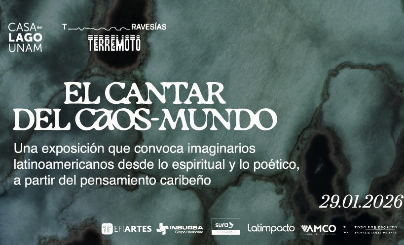 “El cantar del caos-mundo”, una exposición sobre imaginarios latinoamericanos en Casa del Lago UNAM