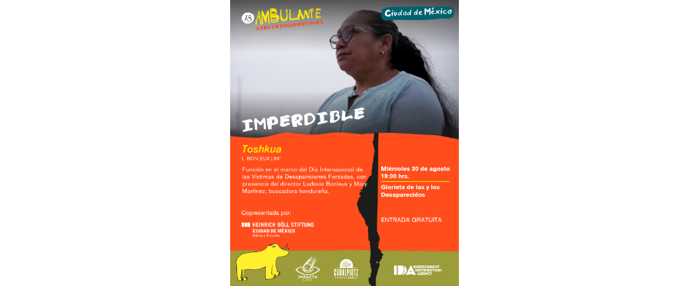 "Toshkua" de Ludovic Bonleux se presentará en el marco del Día de las Víctimas de Desaparición Forzada y 18ª Gira Ambulante