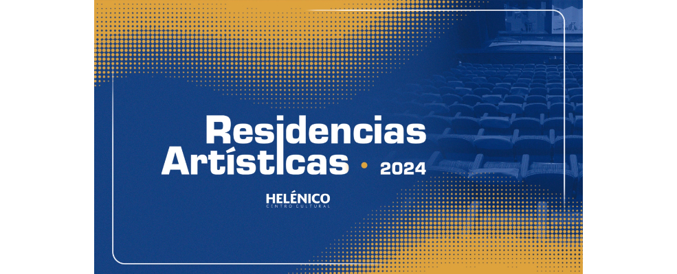 El Centro Cultural Helénico anuncia su programa de Residencias Artísticas 2024