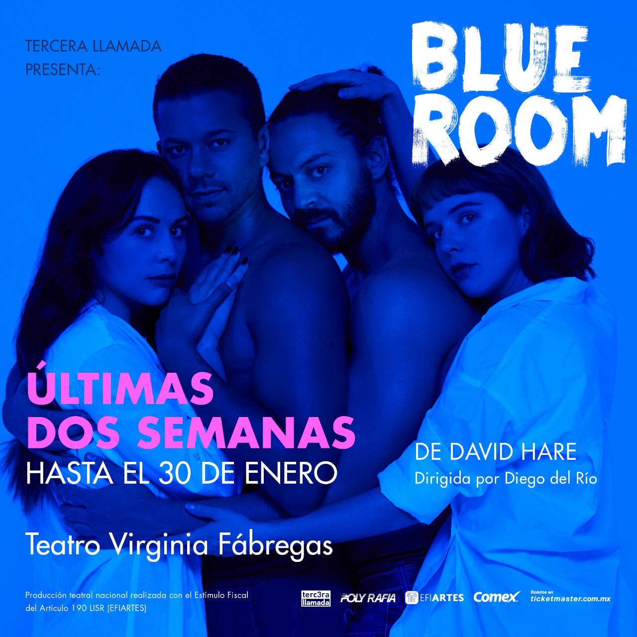 Últimas semanas de Blue Room en el Teatro Virginia Fábregas Externo