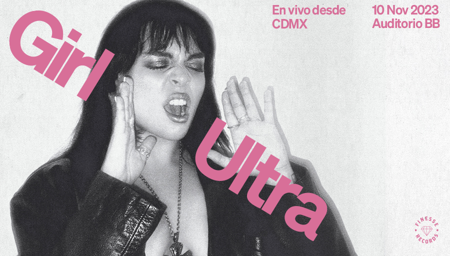 Girl Ultra llegará al Auditorio BlackBerry este noviembre