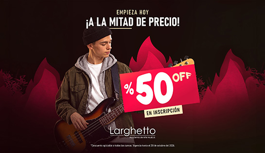 LARGGHETTO, Academia de Arte y Música - 50% de descuento en tu Inscripción