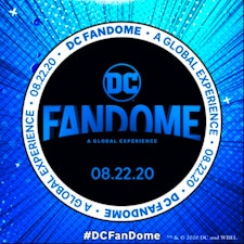 DC FanDome se expande a dos eventos globales