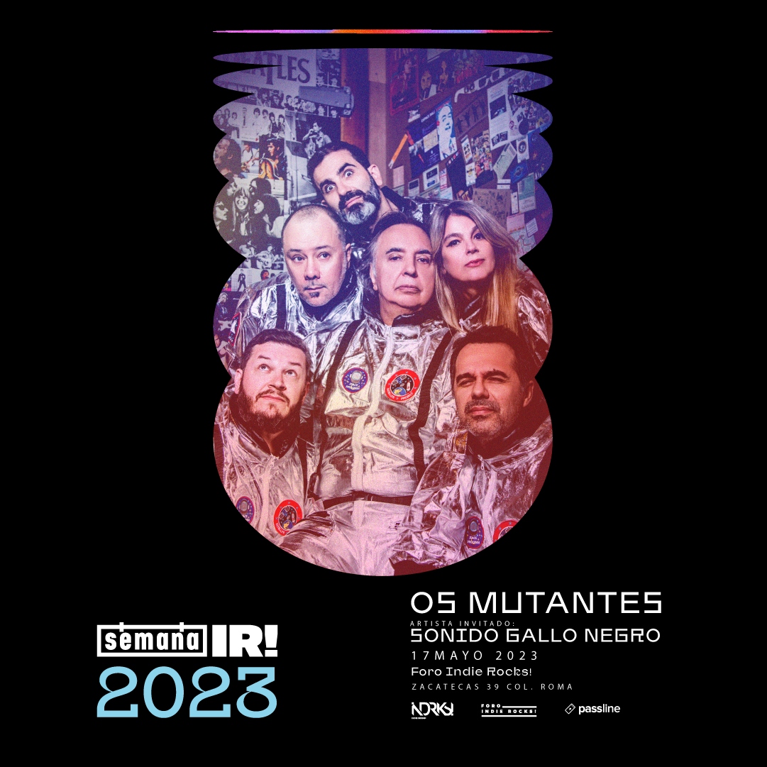 Os Mutantes llega a la Semana IR! 2023