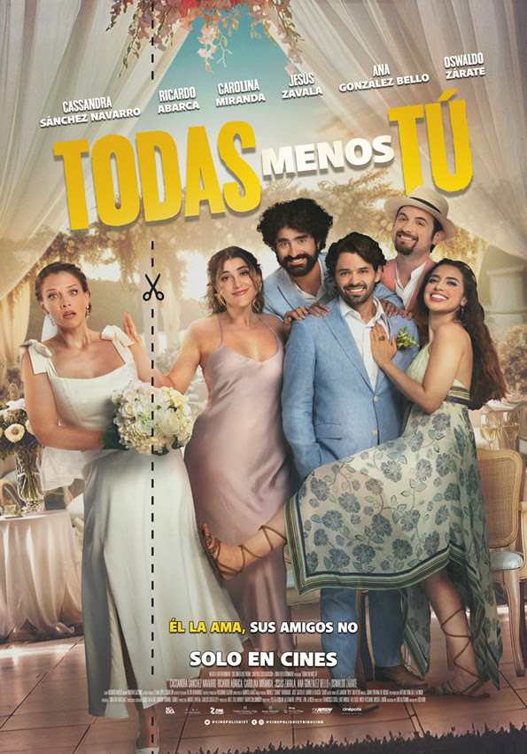 La comedia "Todas menos tú", de Luis Kuri, lanza su tráiler