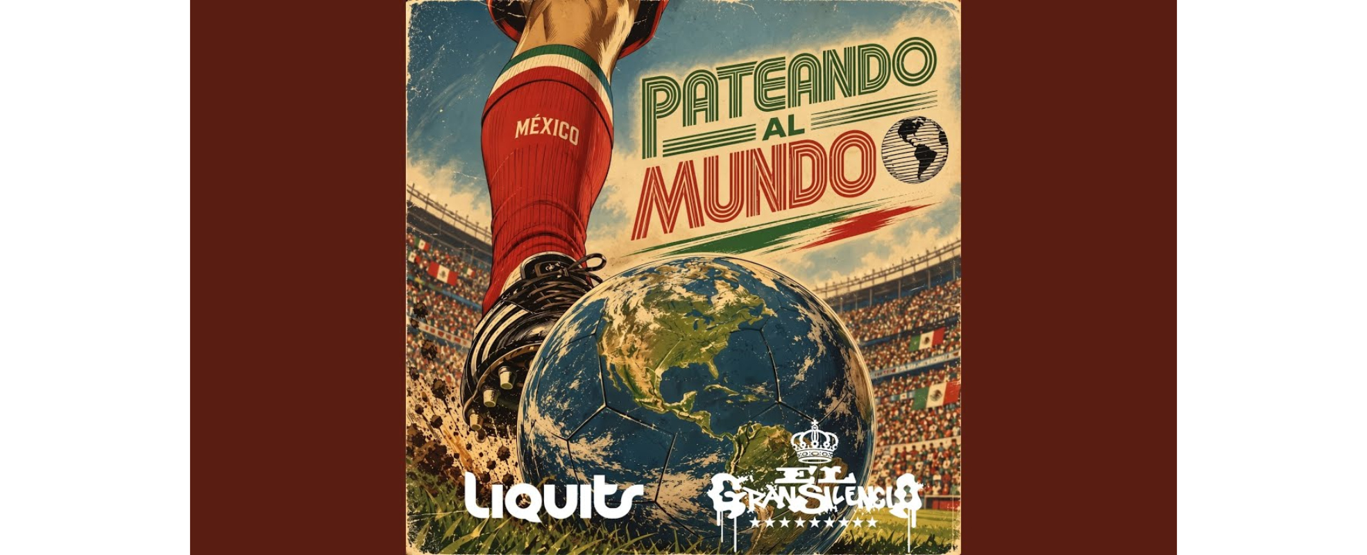 Liquits y El Gran Silencio se unen en "Pateando al Mundo", una canción inspirada en el Mundial