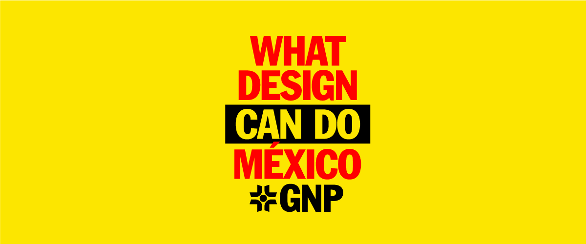 ¡Aparta la fecha! Regresa What Design Can Do México GNP