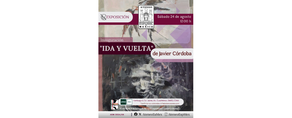 Inauguración de exposición "Ida y vuelta" de Javier Córdoba
