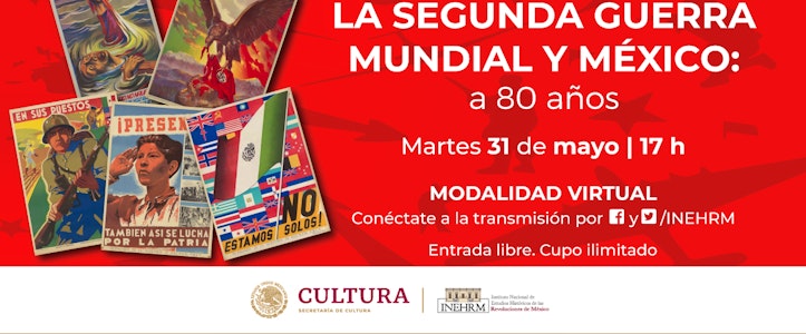Recuerda el Inehrm el 80 aniversario de la entrada de México a la Segunda Guerra Mundial