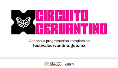 El Circuito Cervantino del 53 FIC llegará a diversas latitudes de México con lo más destacado de su programación